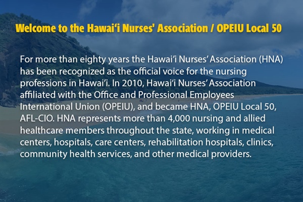Welcome to the Hawai‘i Nurses' Association / OPEIU Local 50